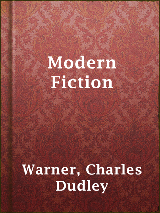 Title details for Modern Fiction by Charles Dudley Warner - Available